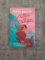 My Killer Vacation - Tessa Bailey Bayern - Fürth Vorschau