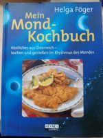 Mein Mond - Kochbuch von Helga Föger Bayern - Freilassing Vorschau