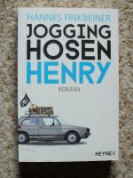 Hannes Finkbeiner - Jogginghosen-Henry - Roman Niedersachsen - Stadthagen Vorschau