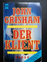 John Grisham * Der Klient * Taschenbuch * Roman / Thriller Nordrhein-Westfalen - Kamp-Lintfort Vorschau