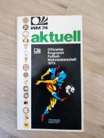 Offizielles Programm Fußball WM 1974 Foto-Zustand unbeschrieben Bayern - Karlstein Vorschau