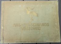 SammelbilderAlbum 1932 * AUS DEUTSCHLANDS VOGELWELT * Cigaretten Dortmund - Schüren Vorschau