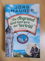 Jörg Maurer Am Abgrund lässt man gern den Vortritt Alpenkrimi Bayern - Bad Aibling Vorschau
