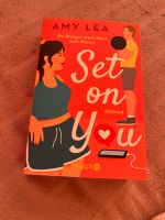 Set on you,LYX,Farbschnitt,New Adult,Knaur,Amy Lea Rheinland-Pfalz - Bechtolsheim Vorschau