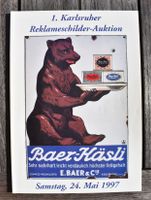 1. Karlsruher Reklameschilder Auktion - 24 Mai 1997 - Katalog Baden-Württemberg - Karlsruhe Vorschau