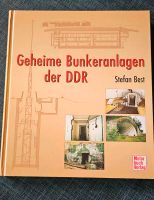 Geheime Bunkeranlagen der DDR  Stefan Best Nordrhein-Westfalen - Porta Westfalica Vorschau