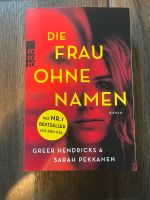 Buch „Die Frau ohne Namen“ von Greer Hendricks & Sarah Pekkanen Niedersachsen - Hanstedt Vorschau