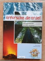 ERFORSCHE DIE ERDE! Mit Experimenten die Welt verstehen ab 8 NEU Saarland - Wadgassen Vorschau