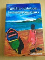 Roman “And the rainbow touched Mauritius“ von Annika Kinch Friedrichshain-Kreuzberg - Friedrichshain Vorschau