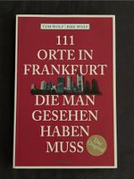 111 Orte in Frankfurt, die man gesehen haben muss Stuttgart - Zuffenhausen Vorschau