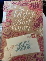Ein letzter Brief von dir - Juliet Ashton Baden-Württemberg - Löffingen Vorschau