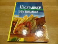 Vegetarisch für Geniesser - GU Kochbuch - Topzustand Berlin - Steglitz Vorschau
