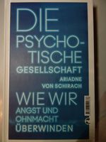 Die Psychotische Gesellschaft , Ariadne von Schirach , Angst Stuttgart - Stuttgart-West Vorschau