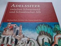 Adelssitze zw Schwarzwald und Schwäb. Alb, Buch Kultur Burg Baden-Württemberg - Neuhausen Vorschau
