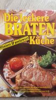 Kochbuch "Die leckere Braten-Küche" Hessen - Linden Vorschau