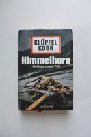 Buch Hardcover Klüpfl Kobr Himmelhorn Kluftingers neuer Fall Neuhausen-Nymphenburg - Neuhausen Vorschau