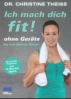 Ich mach dich fit! Ohne Geräte, nur mit deinem  Christine Theiss Nordrhein-Westfalen - Bedburg Vorschau