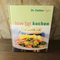 Low fat kochen Kochbuch Diät Rezepte Dr Oetker Nordrhein-Westfalen - Bad Honnef Vorschau