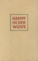 Kampf in der Wüste von Clemens Laar 1.WK Lawrence von Arabien Rheinland-Pfalz - Hardt (Westerwald) Vorschau