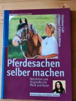 Pferdesachen selber machen Sachbuch Hessen - Nentershausen Vorschau