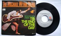 MICHAEL WYNN BAND TILL THE END OF THE DAY Vinyl Single Nordrhein-Westfalen - Wesel Vorschau