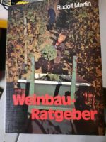 Weinbau Ratgeber Rudolf Martin Buch Baden-Württemberg - Sersheim Vorschau