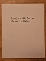 BERND und HILLA BECHER - Häuser und Hallen - Susanne Lange - NEU Düsseldorf - Stadtmitte Vorschau