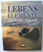 Lebenselemente; Erde – Wasser – Feuer – Luft; Umweltstiftung WWF Rheinland-Pfalz - Neustadt an der Weinstraße Vorschau