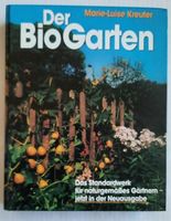 Der Bio Garten - Das Standardwerk für naturgemäßes Gärtnern Baden-Württemberg - Sinsheim Vorschau