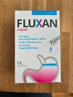 FLUXAN Liquid, Sodbrennen / Schwangerschaft München - Schwabing-Freimann Vorschau