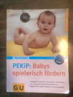 Buch: Pekip, Kinder spielerisch fördern Bayern - Kitzingen Vorschau
