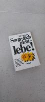 Dale Carnegie - Sorge dich nicht, lebe! Sachsen - Riesa Vorschau