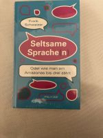 Buch neu Seltsame Sprachen von Frank Schweizer Rodenkirchen - Sürth Vorschau