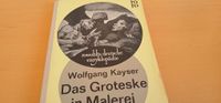 BUCH Das Groteske in Malerei und Dichtung Kayser, Wolfgang Bayern - Memmingerberg Vorschau