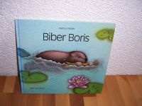 Bilderbuch - Biber Boris von Marcus Pfister Hannover - Herrenhausen-Stöcken Vorschau
