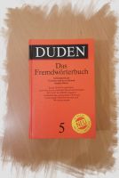 DUDEN Das Fremdwörterbuch mit rund 50.000 Fremdwörtern – Band 5 Nürnberg (Mittelfr) - Mitte Vorschau