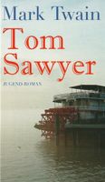 Tom Sawyer von Mark Twain Hardcover Rheinland-Pfalz - Hardt (Westerwald) Vorschau