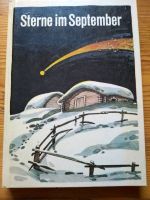 Sterne im September: Geschichten von Alexin,Konjakow,Lichanow DDR Friedrichshain-Kreuzberg - Friedrichshain Vorschau