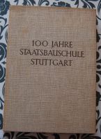 100 Jahre Staatsbauschule Stuttgart 1951 Bayern - Nördlingen Vorschau