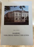 Karl H. Mistele: Bamberg Verlorene Heimat der Juden Bayern - Erlangen Vorschau