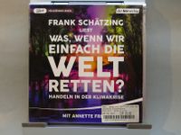 Hörbuch Frank Schätzing - Was, wenn wir die Welt retten ? Mp3 CD Nordrhein-Westfalen - Herne Vorschau