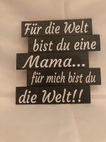 Geschenk Muttertag Spruch Holz Handarbeit Bayern - Weidenbach Vorschau