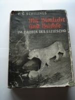 C. G. Schillings - Mit Blitzlicht und Büchse Baden-Württemberg - Allensbach Vorschau