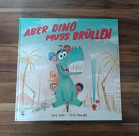 Buch Aber Dino muss Brüllen, Kinderbuch Niedersachsen - Winsen (Aller) Vorschau