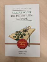 Ulrike Vogel DIE PETERSILIENSCHNUR TB neuwertig Badischer Alltag Baden-Württemberg - Ettlingen Vorschau