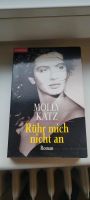 ,,Rühr mich nicht an" -Roman- Molly Katz Niedersachsen - Sande Vorschau