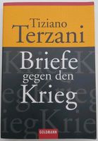 Tiziano Terzani. Briefe gegen den Krieg. Goldmann Rheinland-Pfalz - Herdorf Vorschau