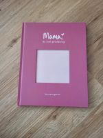 Erinnerungsbuch "Mama du bist großartig" odernichtoderdoch Hessen - Sinn Vorschau
