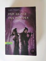 Der Glanz des Mondes / Lian Hearn Hessen - Butzbach Vorschau