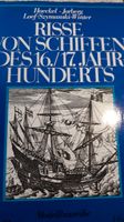 Risse von Schiffen des 16/17Jahrhunderts Hoeckel Jorberg Modellba Nordrhein-Westfalen - Oberhausen Vorschau